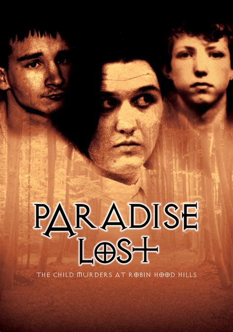 paradise lost gomovies|Watch Paradise Lost: The Child Murders at Robin Hood Hills .